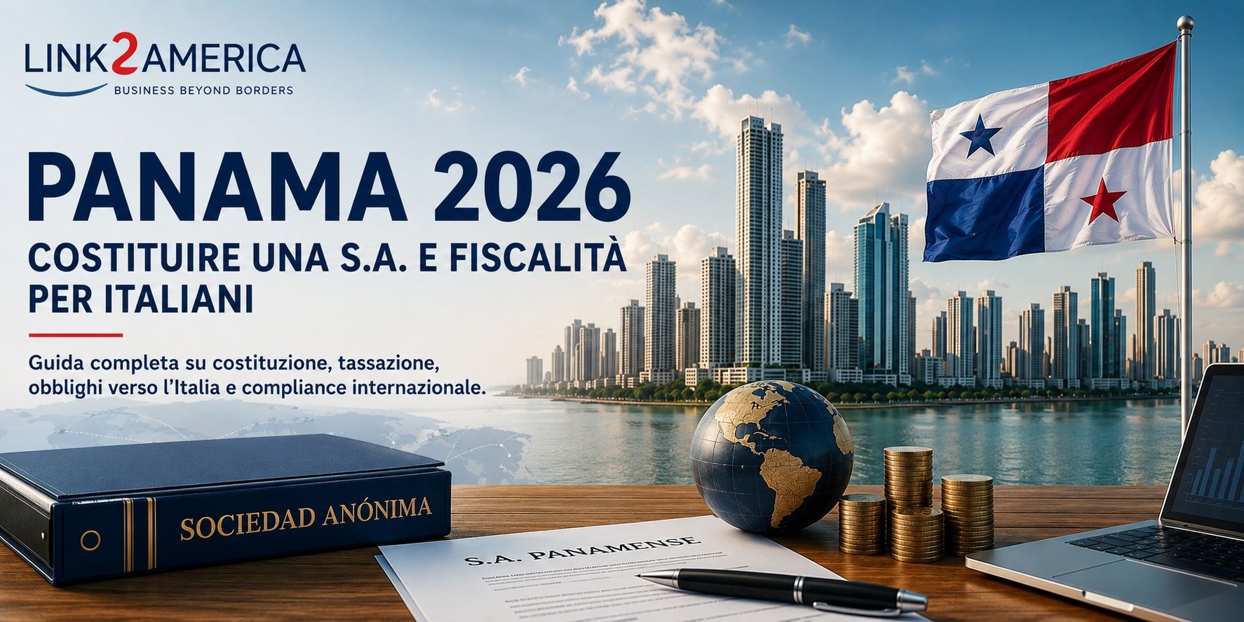 Guida completa sulla costituzione di una S.A. panamense, differenze con le strutture offshore, fiscalità, obblighi verso l’Italia e compliance internazionale.